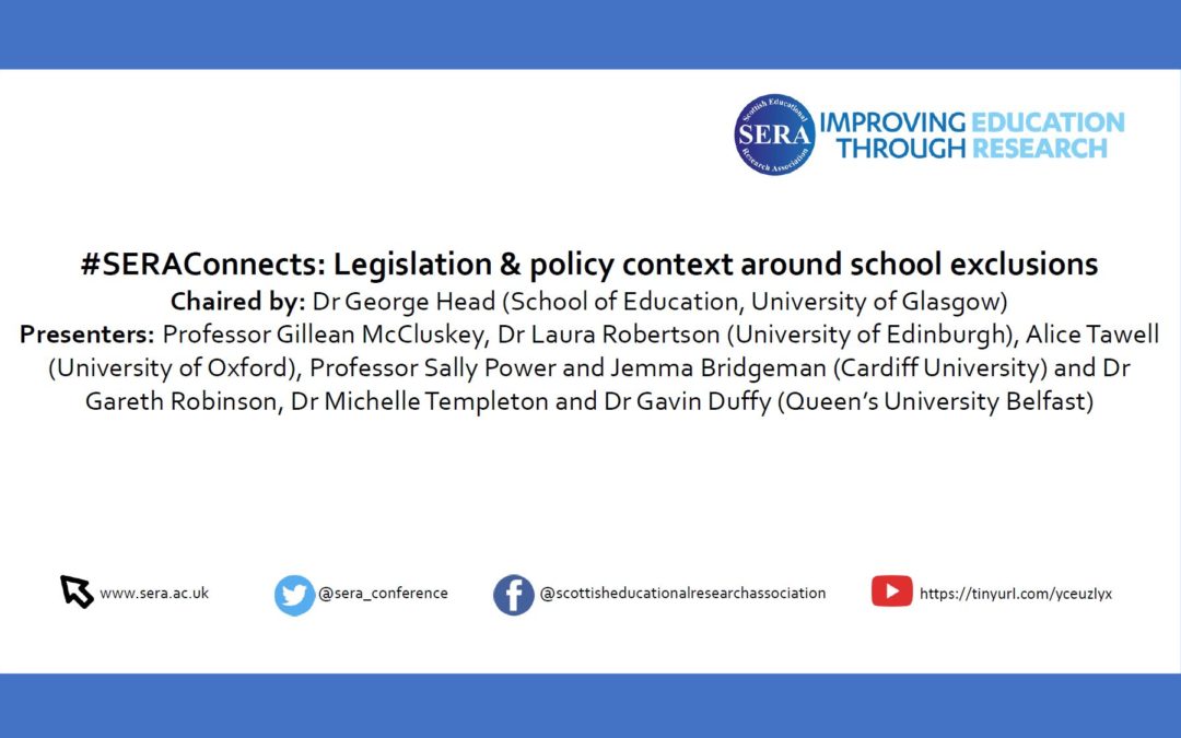 Webinar on the legislative and policy context around school exclusions: a comparison of UK jurisdictions (Scottish Educational Research Association Webinar, December 2021)